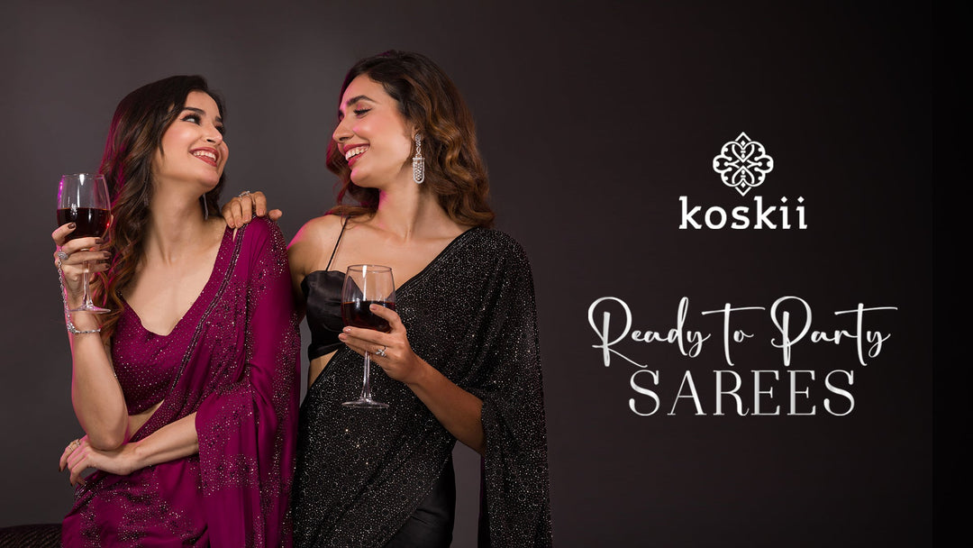 Ready to Party Sarees